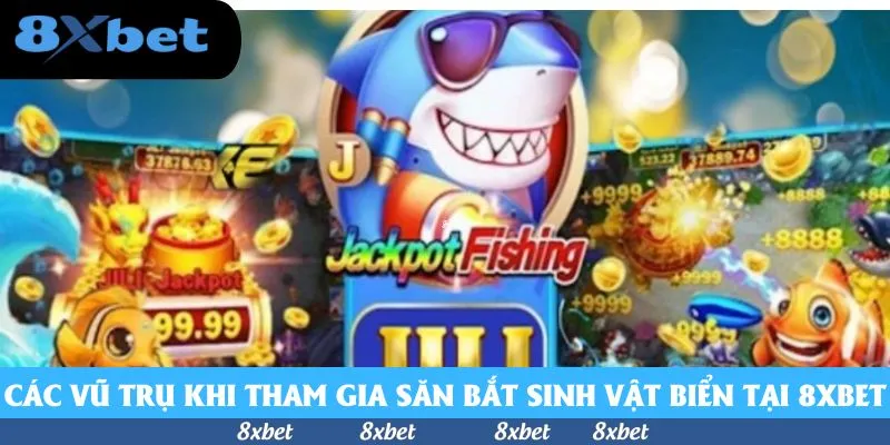 Các vũ trụ khi tham gia săn bắt sinh vật biển tại KU88