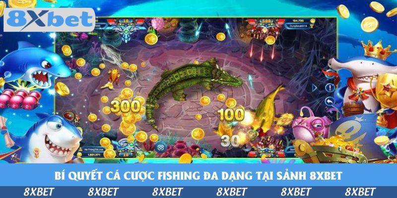 Bí quyết cá cược fishing đa dạng tại sảnh KU88