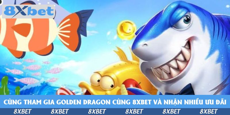 Cùng tham gia Golden Dragon cùng KU88 và nhận nhiều ưu đãi
